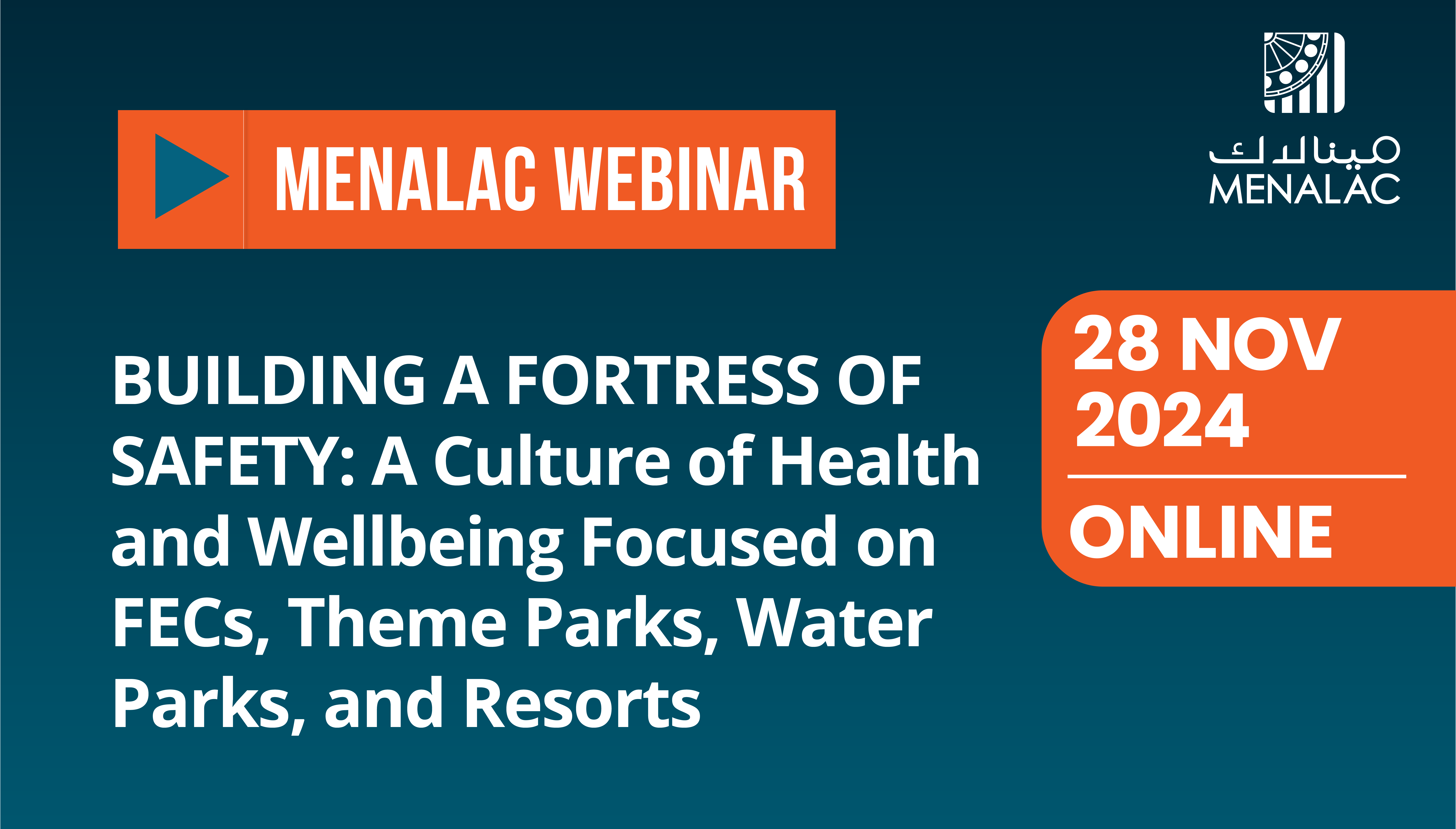 BUILDING A FORTRESS OF SAFETY: A Culture of Health and Wellbeing Focused on FECs, Theme Parks, Water Parks, and Resorts